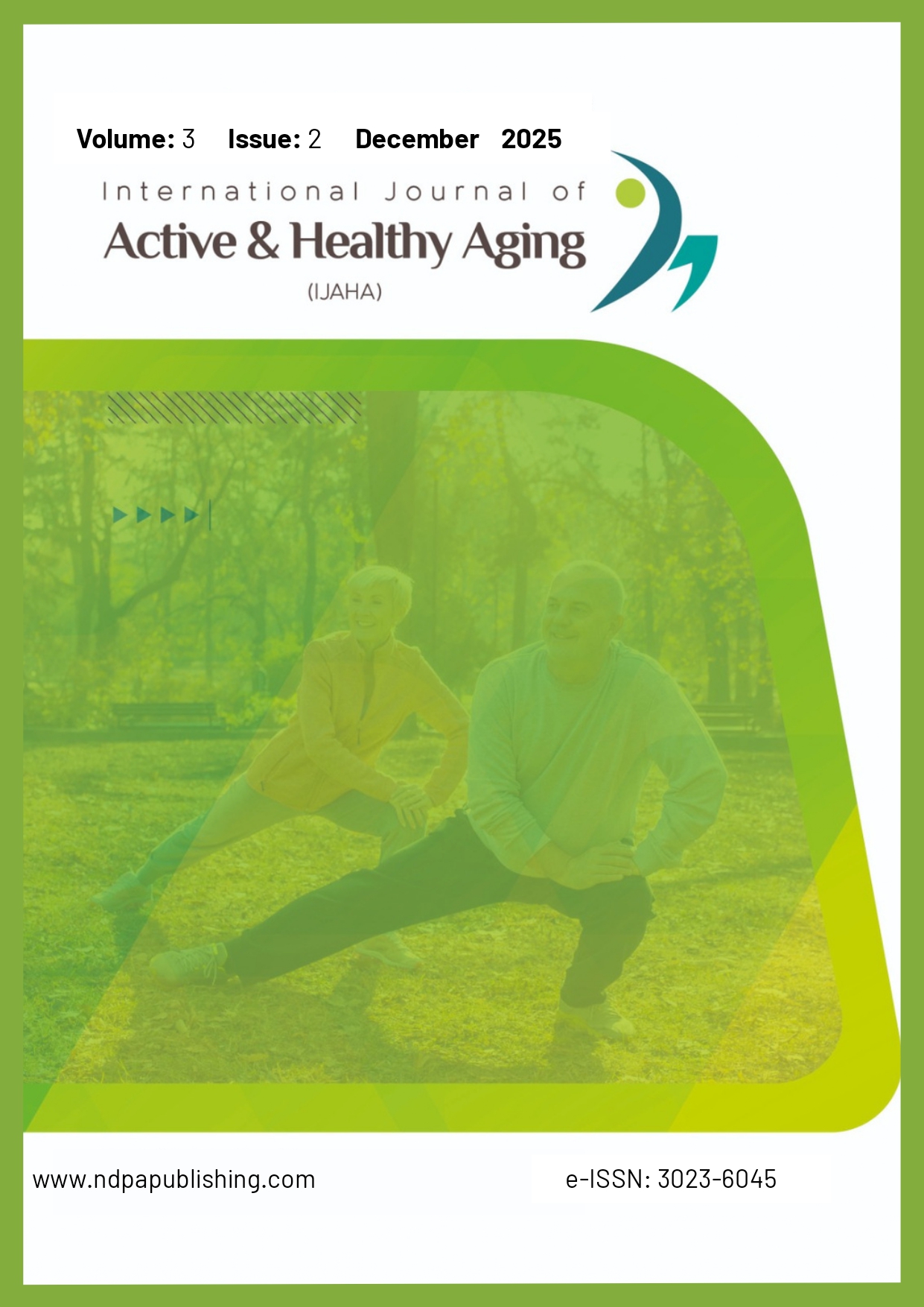 					View Vol. 3 No. 2 (2025): International Journal of Active & Healthy Aging
				
